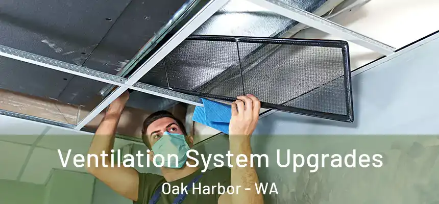  Ventilation System Upgrades Oak Harbor - WA
